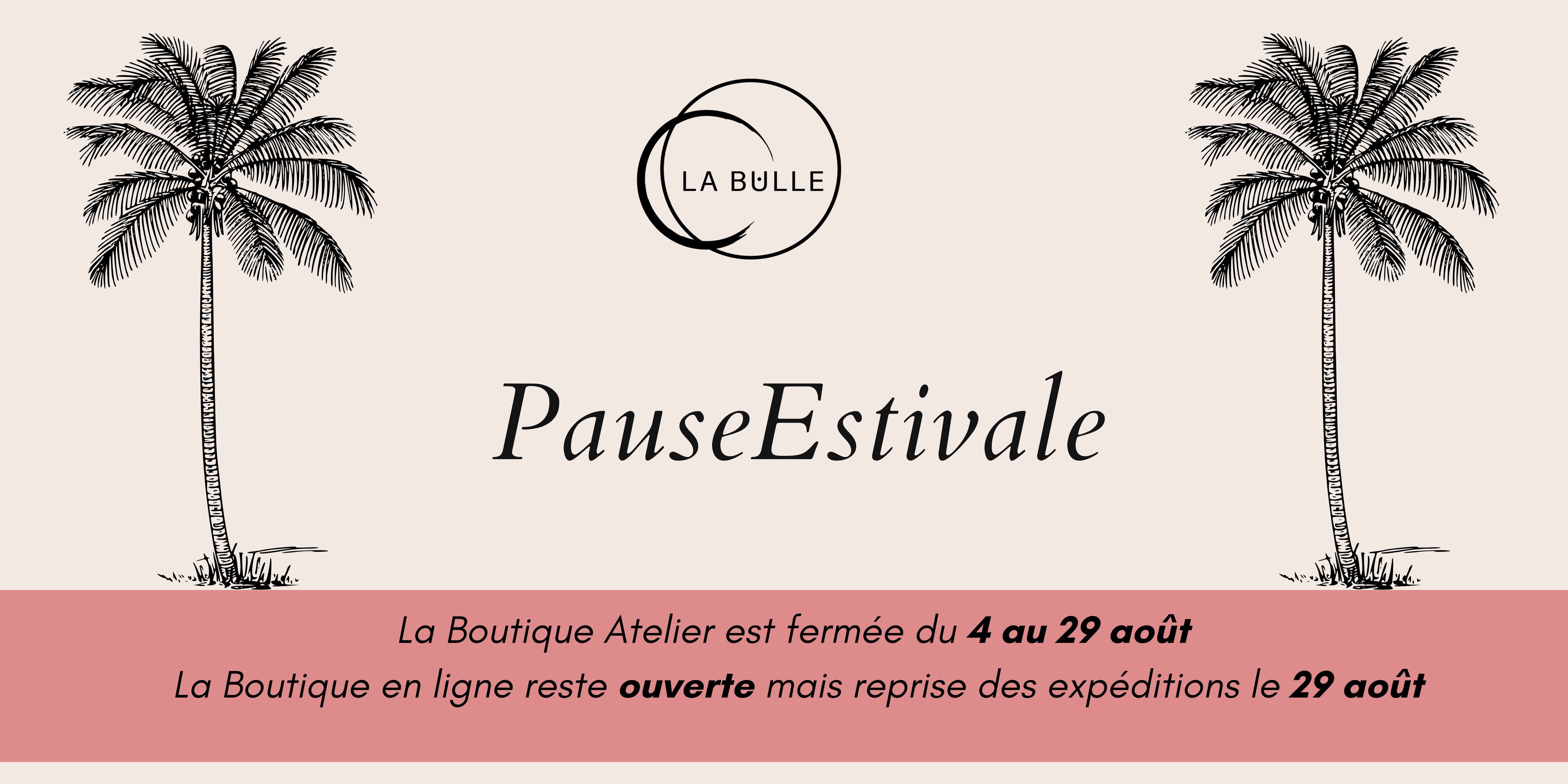 Pause estivale
